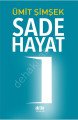 Sade Hayat, Ümit Şimşek, Akıl Fikir Yayınları
