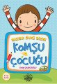 Komşu Çocuğu Bıcırık Öykü Dizisi, Erdal Çakıcıoğlu