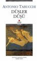 DÜŞLER DÜŞÜ, Antonio Tabucchi