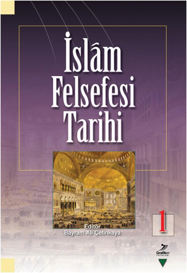 İslam Felsefesi Tarihi 1, Bayram Ali Çetinkaya