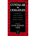 Cuntalar Ve Cemaatler; Küresel Toplumda Dışlanan Demokrasi, İlgi Kültür Sanat Yayıncılık