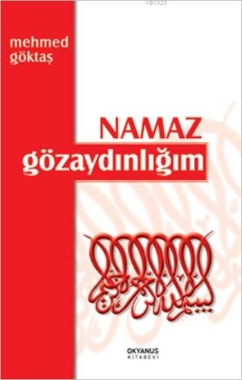 Namaz Göz Aydınlığım, İstişare Yayınları