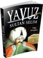 Yavuz Sultan Selim, Talip Arışahin