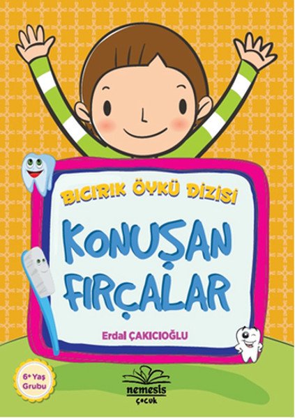 Konuşan Fırçalar Bıcırık Öykü Dizisi, Erdal Çakıcıoğlu
