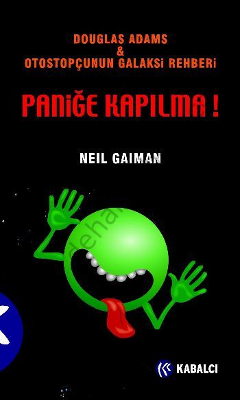 Paniğe Kapılma; Douglas Adams - Otostopçunun Galaksi Rehberi