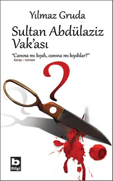 Sultan Abdülaziz Vakası, Yılmaz Gruda