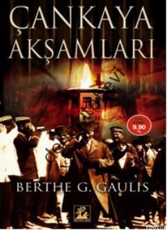 Çankaya Akşamları, Berthe Georges-Gaulis