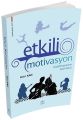 Kişisel Gelişim Serisi Etkili Motivasyon, Metin Kan
