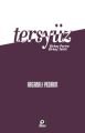 TERSYÜZ BİRKAÇ PORTRE BİRKAÇ TAHLİL