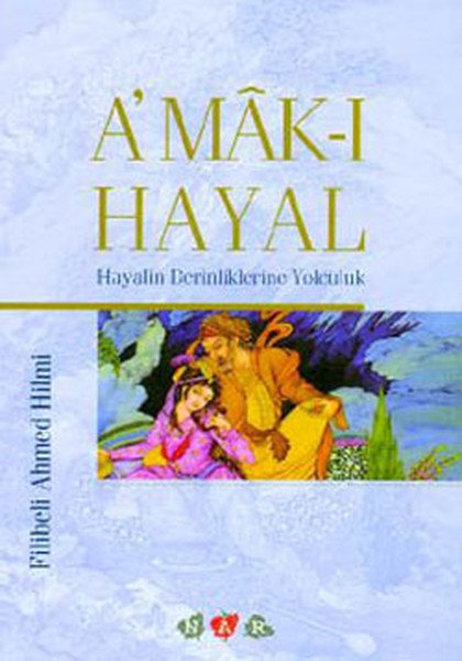 Amak-ı Hayal, Şehbenderzâde Filibeli Ahmed Hilmi