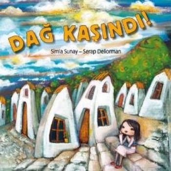 Dağ Kaşındı, Simla Sunay Serap Deliorman