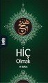 Hiç Olmak, Ali Bektaş