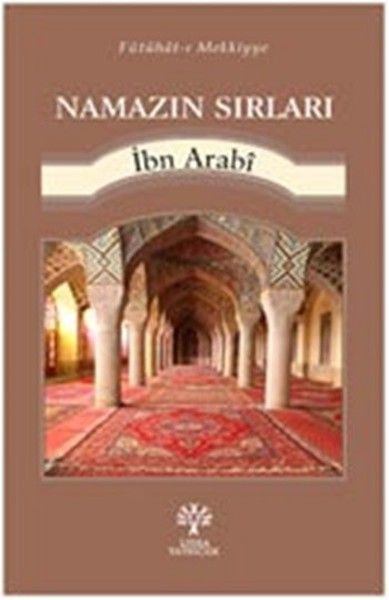 Namazın Sırları, Muhyiddin İbn Arabi