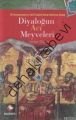 Diyaloğun Acı Meyveleri