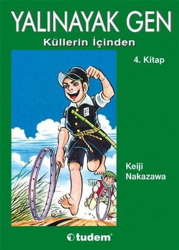 Yalınayak Gen 4 Küllerin İçinden, Keiji Nakazawa