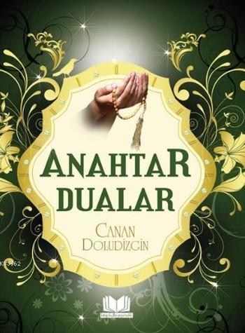 Anahtar Dualar, Canan Doludizgin