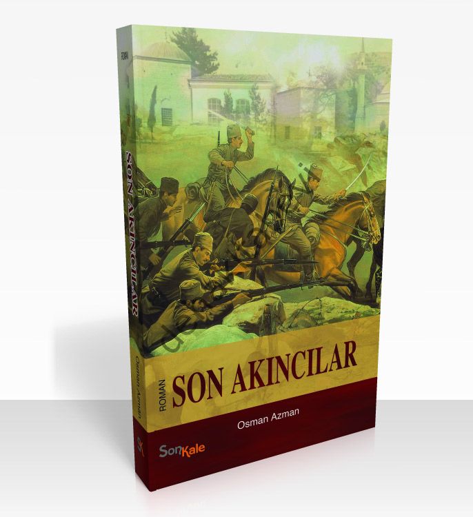 Son Akıncılar, Son Kale
