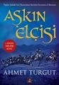 Aşkın Elçisi, Ahmet Turgut