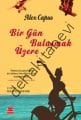 Bir Gün Buluşmak Üzere, Alex Capus