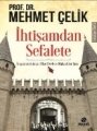 İhtişamdan Sefalete, Mehmet Çelik