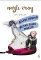Geceyi Tanıdım, Nazlı Eray