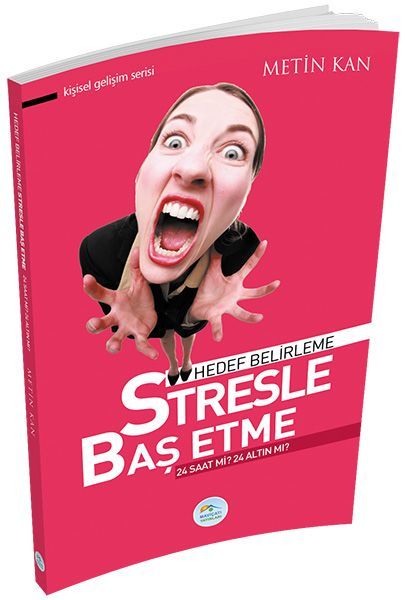 Kişisel Gelişim Serisi Stresle Baş Etme, Metin Kan