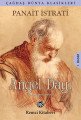 Angel Dayı, Panait Istrati
