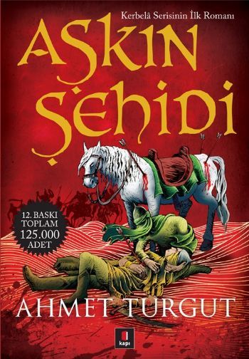 Aşkın Şehidi, Ahmet Turgut