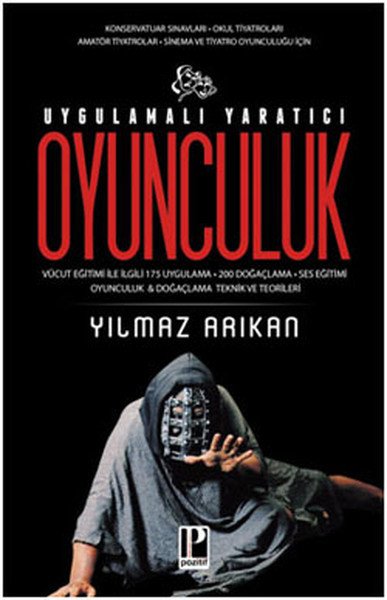 Uygulamalı Yaratıcı Oyunculuk, Yılmaz Arıkan