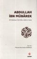 Abdullah İbn Mübarek; İlk Müslüman Türk Alim Zahid ve Gazisi