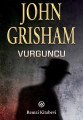 Vurguncu, John Grisham, Remzi Kitabevi