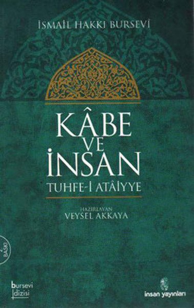Kabe Ve İnsan; Tuhfe-İ Atâiyye, İnsan Yayınları