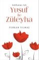 İmtihanın Adı Yusuf ile Züleyha, Furkan Yılmaz