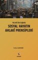 Sosyal Hayatın Ahlaki Prensipleri; Hucurat Suresi Işığında
