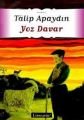 Yoz Davar, Talip Apaydın, Literatür
