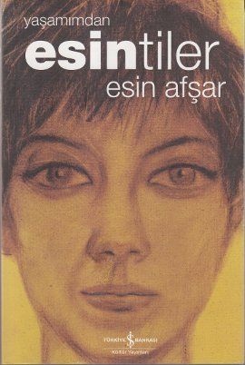 Yaşamımdan Esintiler, Esin Afşar, İş Bankası