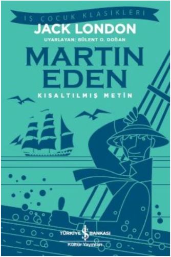 Martin Eden Kısaltılmış Metin, Jack London