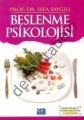 Beslenme Psikolojisi, Sefa Saygılı