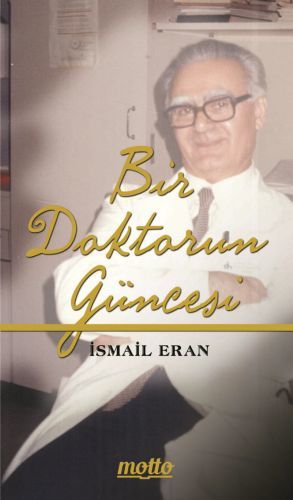 Bir Doktorun Güncesi, İsmail Eran