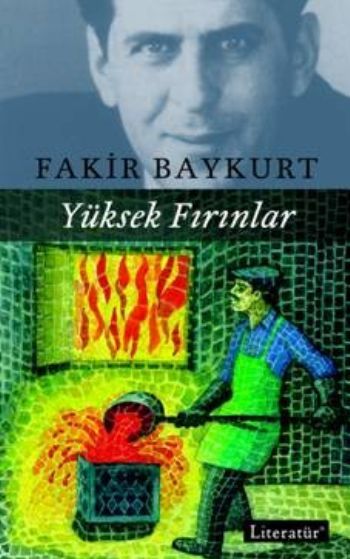 Yüksek Fırınlar, Fakir Baykurt, Literatür