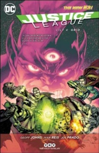 Justice League Cilt 4 Grid, Geoff Johns Ivan Reis Joe Prado