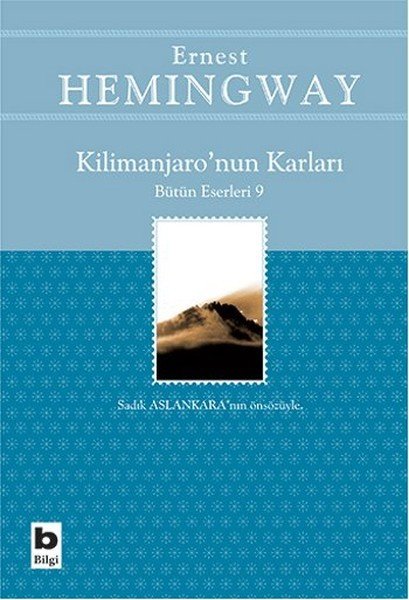 Kilimanjaronun Karları, Ernest Hemingway