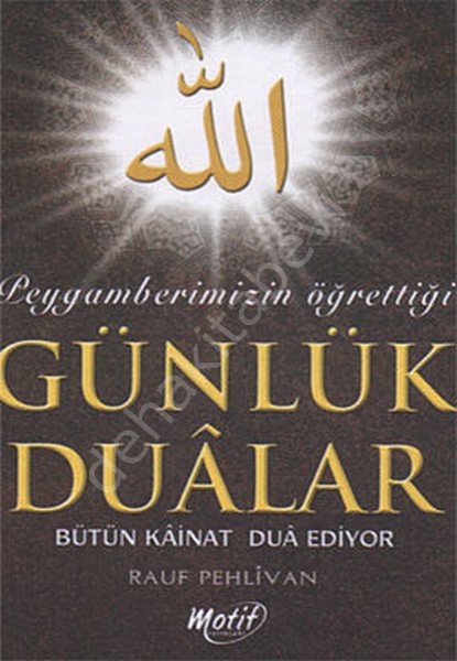 Peygamberimizin Öğrettiği| Günlük Duâlar, Motif Yayınları