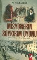Misyonerin Soykırım Oyunu / Ermeni-Rum Pontus ve Süryani Nasturi Gaile, Q Kültür Sanat Yayın