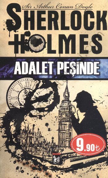 Sherlock Holmes - Adalet Peşinde - Arthur Conan Doyle