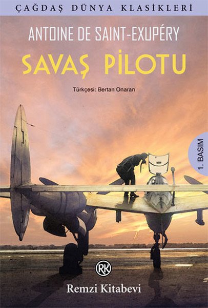 Savaş Pilotu, Antoine De Saint-Exupery
