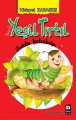 Küçük Yeşil Tırtıl, Hidayet Karakuş
