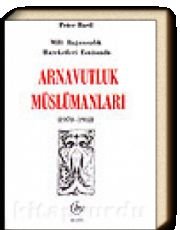 Milli Bağımsızlık Hareketi Esnasında Arnavutluk Müslümanları