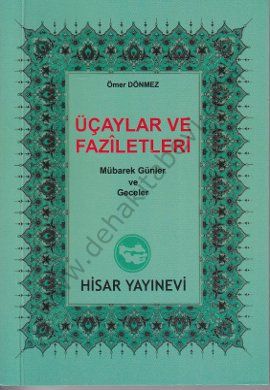 Üç Aylar ve Fazileti (cep boy), Mübarek Günler ve Geceler