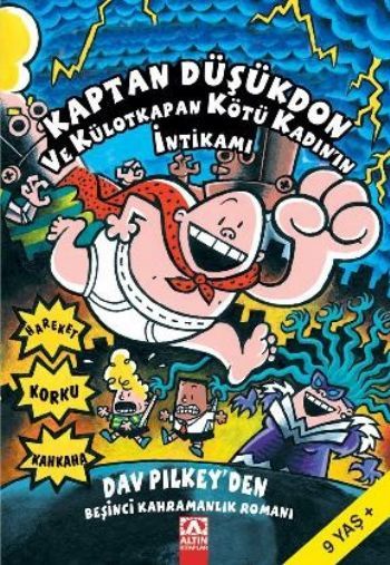 Kaptan Düşükdon ve Külotkapan Kötü Kadının İntikamı - Dav Pilkey
